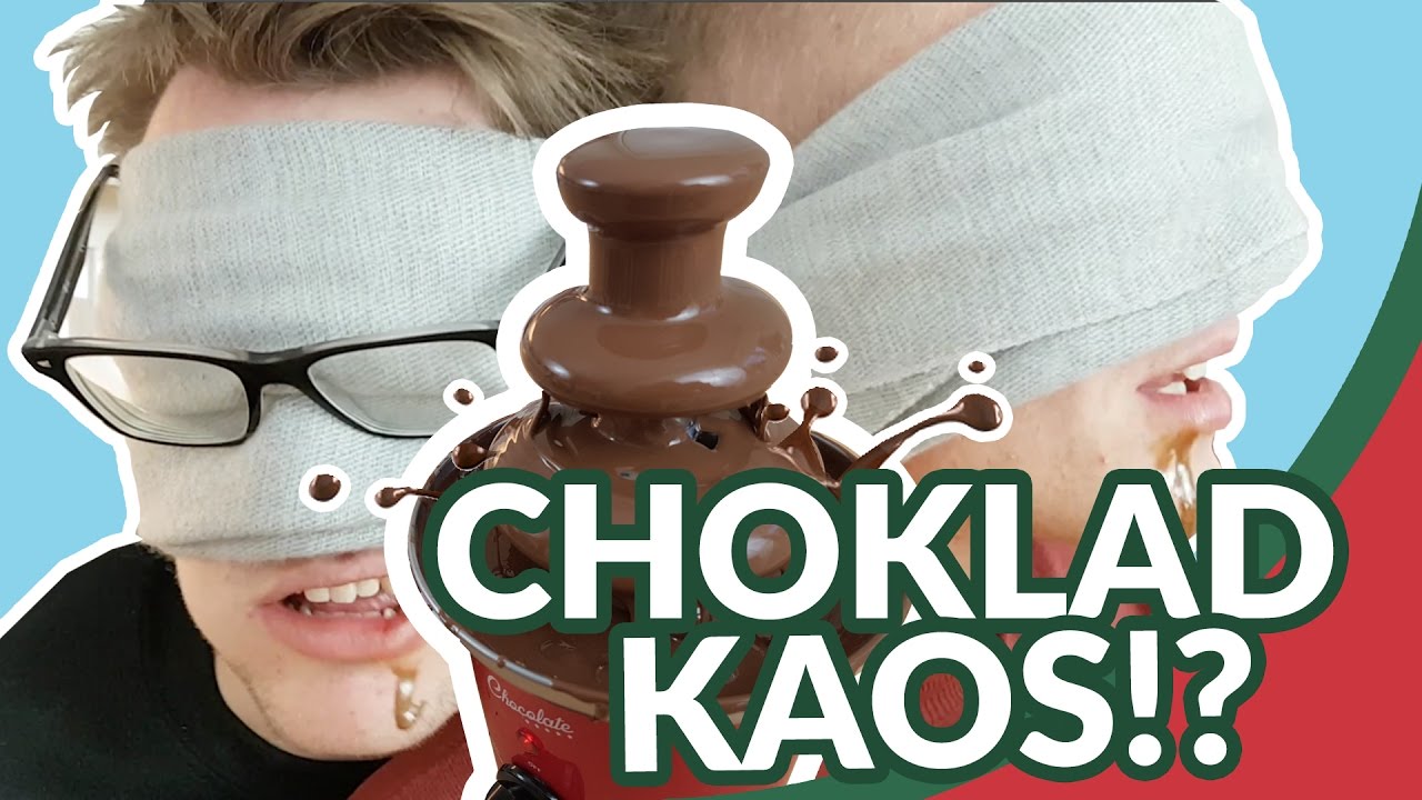 CHOKLAD-KAOS??!!