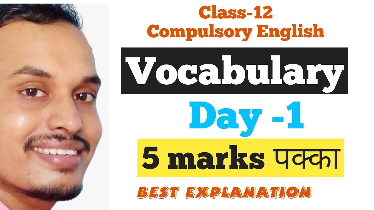 Day-1 | Vocabulary | Class-12 English | Important for 5 marks | NEB | Shyam Sir