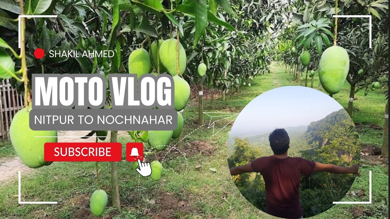 MOTO VLOG II NITPUR TO NOCHNAHAR II NATURE II SHAKIL AHMED II LIKE II COMMENT II SHARE II SUBSCRIBE