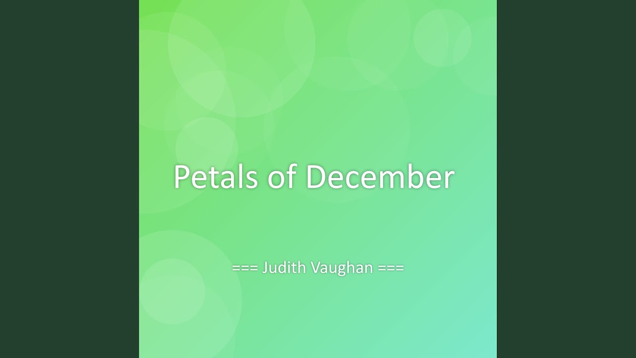Petals of December