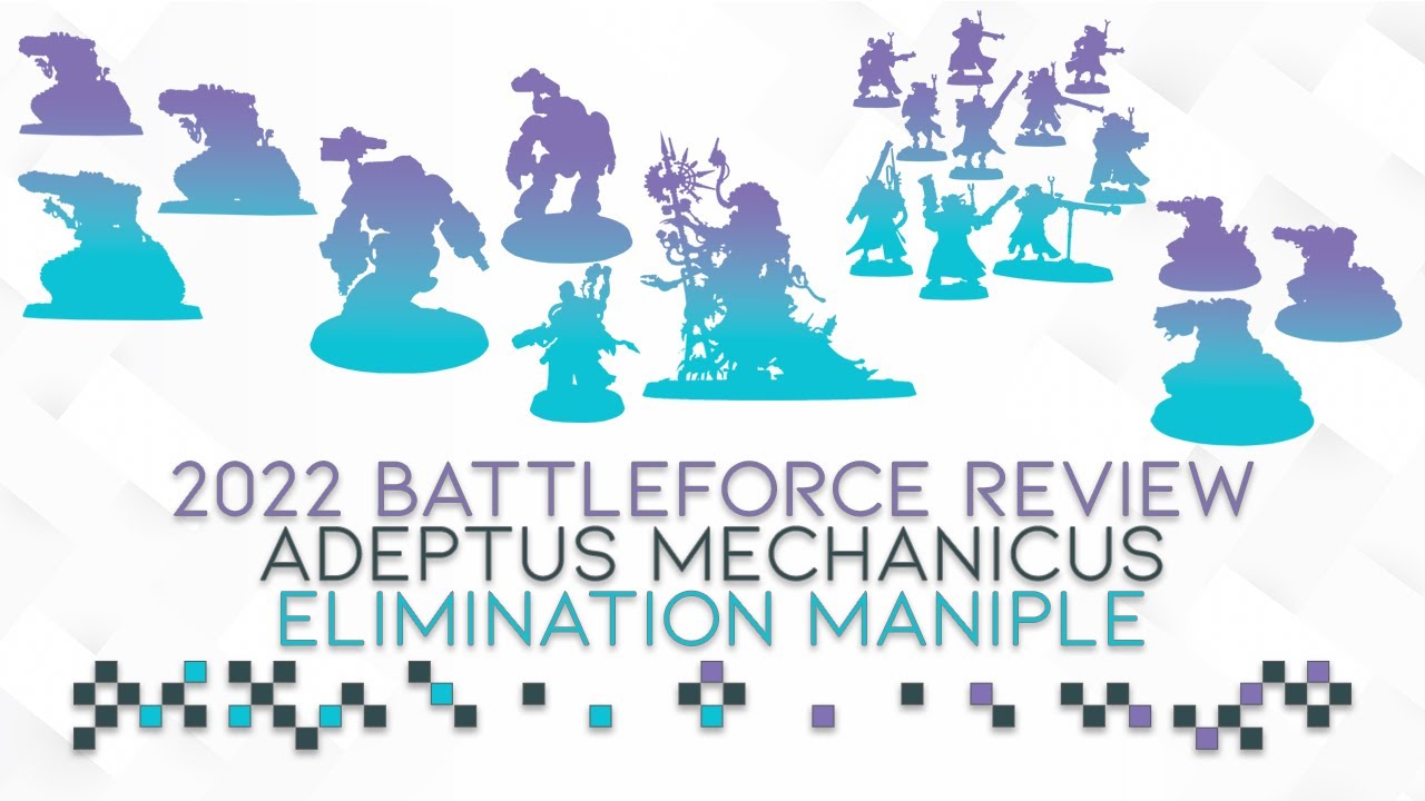 2022 Battleforce Review: Adeptus Mechanicus - Elimination Maniple
