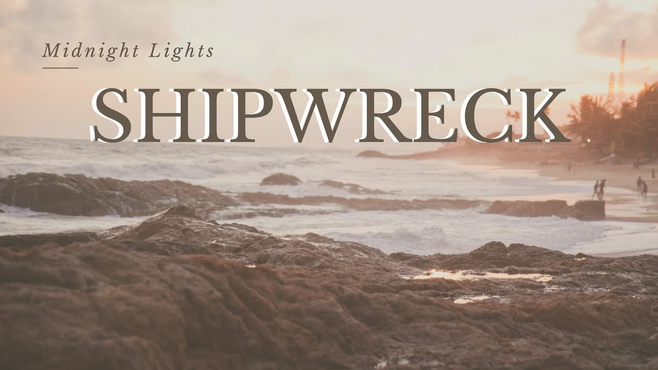 SHIPWRECK by Midnight Lights - Official Lyric Video