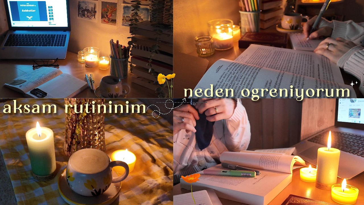 dailytuhfe | aksam rutinim, neden öğreniyorum, sohbet edelim