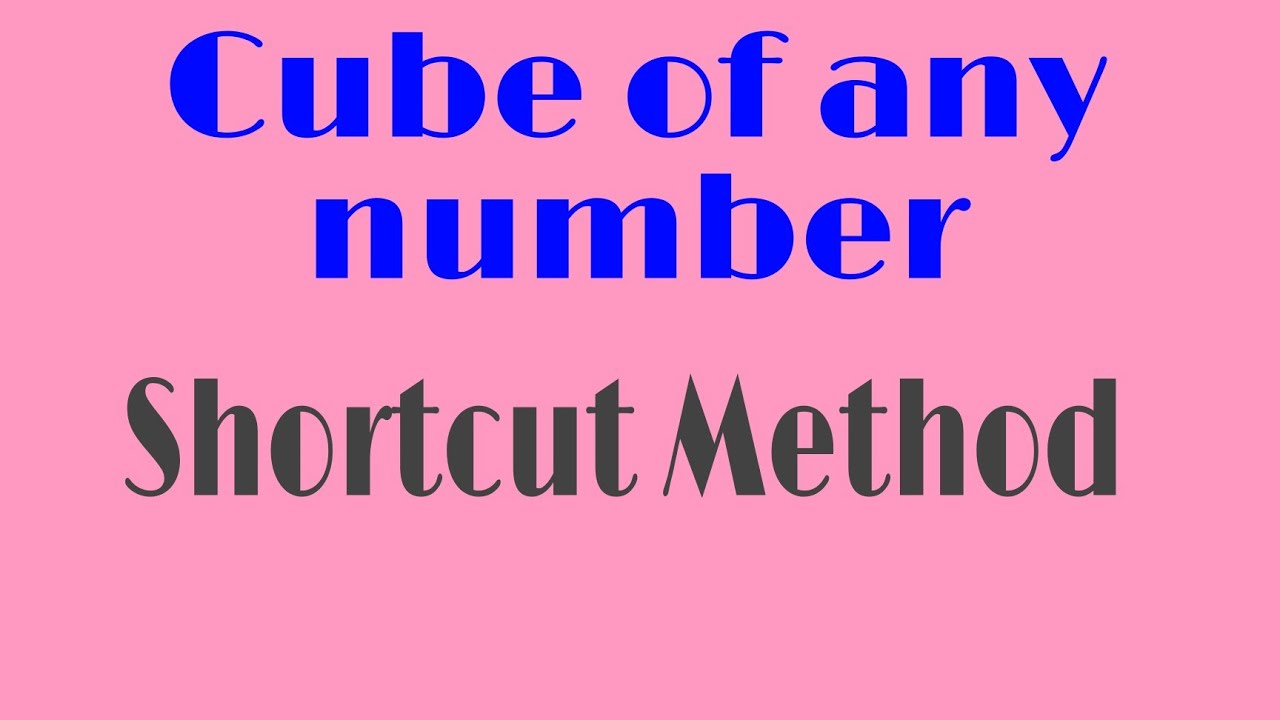 How to find the cube of any number in easy shortcut method.