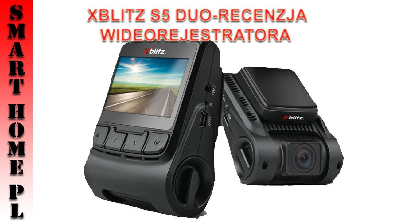 RECENZJA KAMERY SAMOCHODOWEJ XBLITZ S5 DUO WIDEOREJESTRATOR