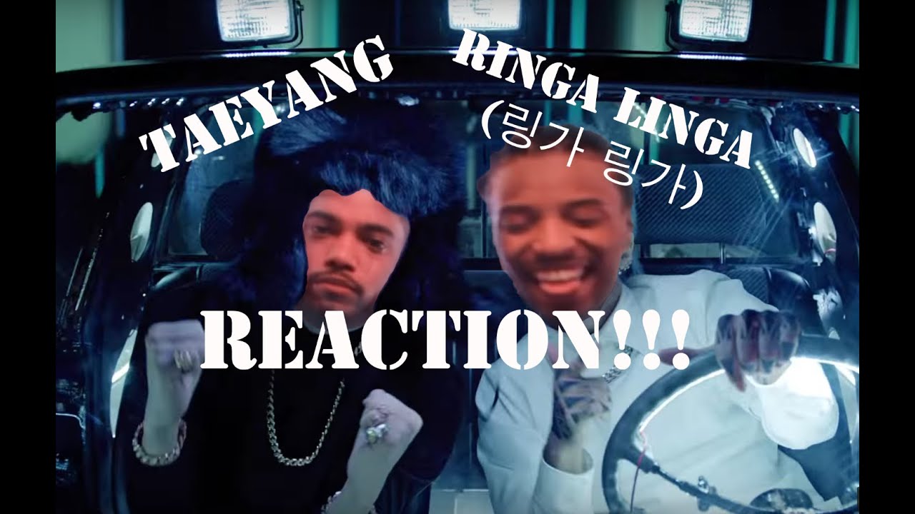 Ka$e & DaDa!! TAEYANG - RINGA LINGA(링가 링가) M/V Reaction!!