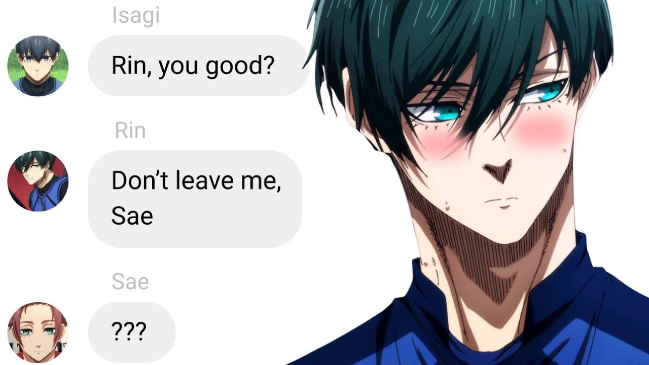 If Rin Gets Drunk | Blue Lock Text Story
