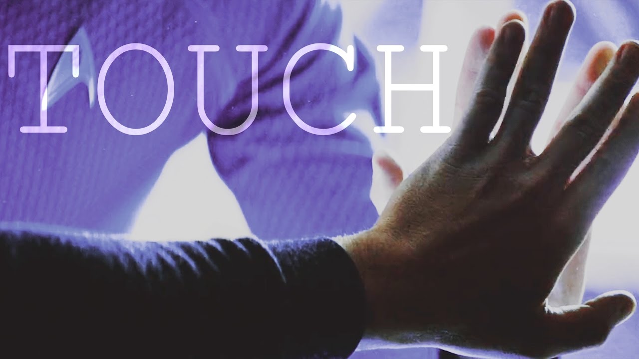 Touch | Multifandom (TYS)
