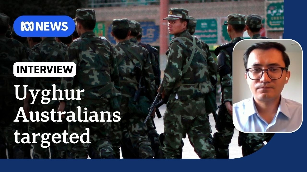 Human Rights Watch says Uyghur Australians interrogated by Chinese government | The World | ABC NEWS
