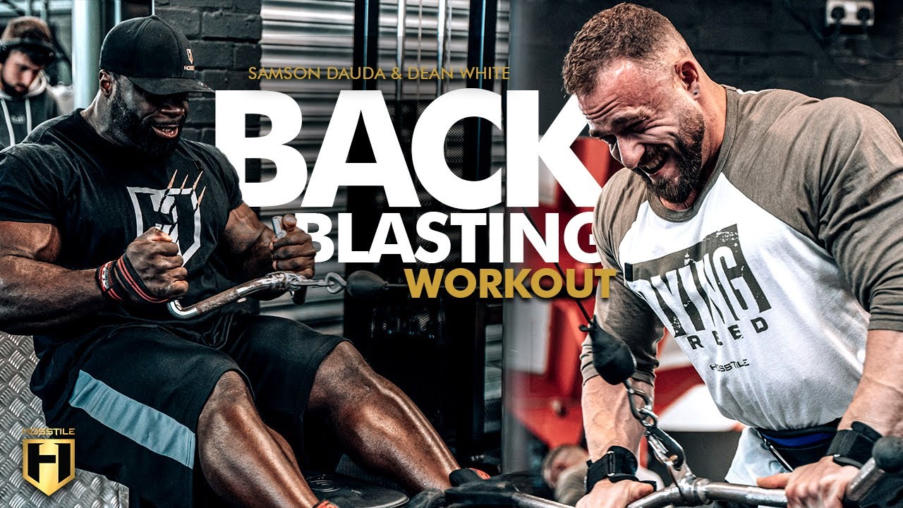 Huge Back Workout with IFBB Pros Samson Dauda & Dean White | HOSSTILE