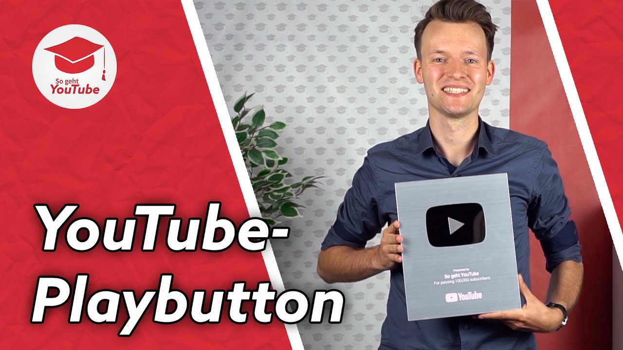 Wie bekommt man die YouTube-Playbuttons? #WiegehtYouTube