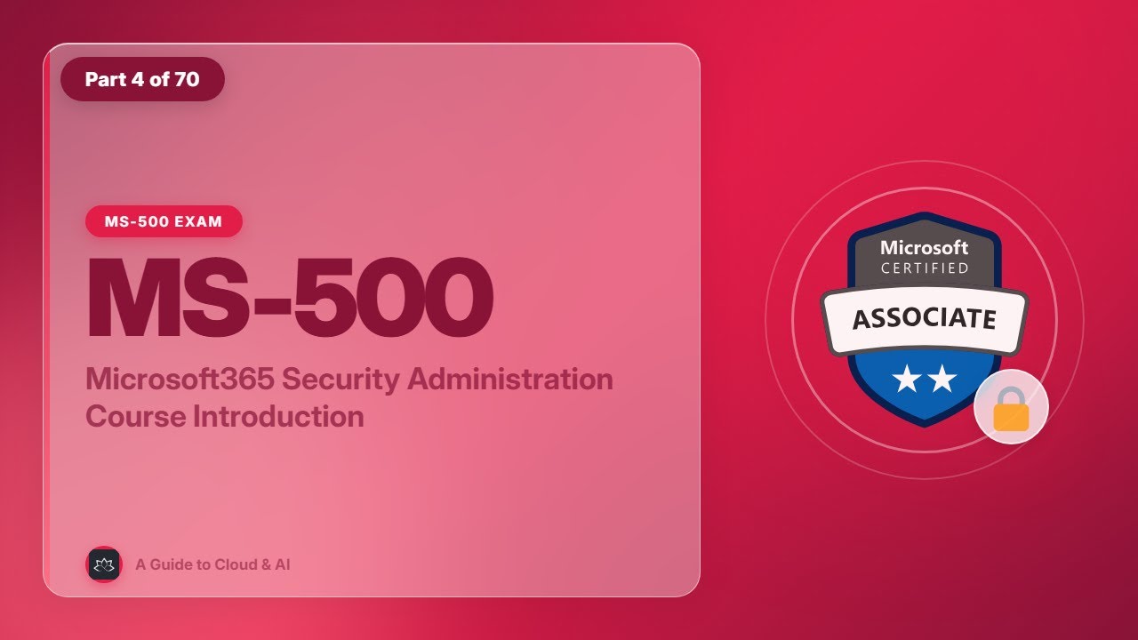 Экзамен MS-500, эп. 01: Введение в курс по администрированию безопасности Microsoft 365