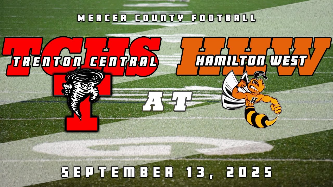 High School Football | Trenton Central Tornadoes at Hamilton West Hornets 9/13/25