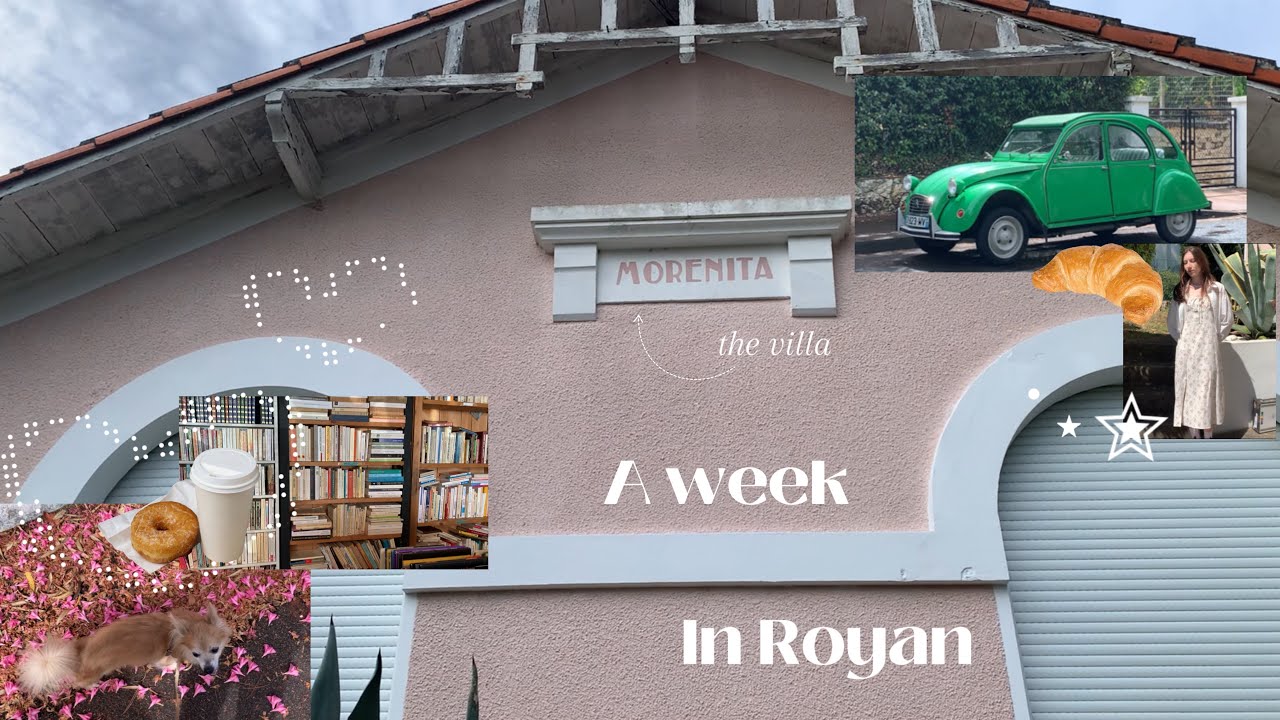 Vlog ˚ʚ♡ɞ˚ A week in Royan with me 