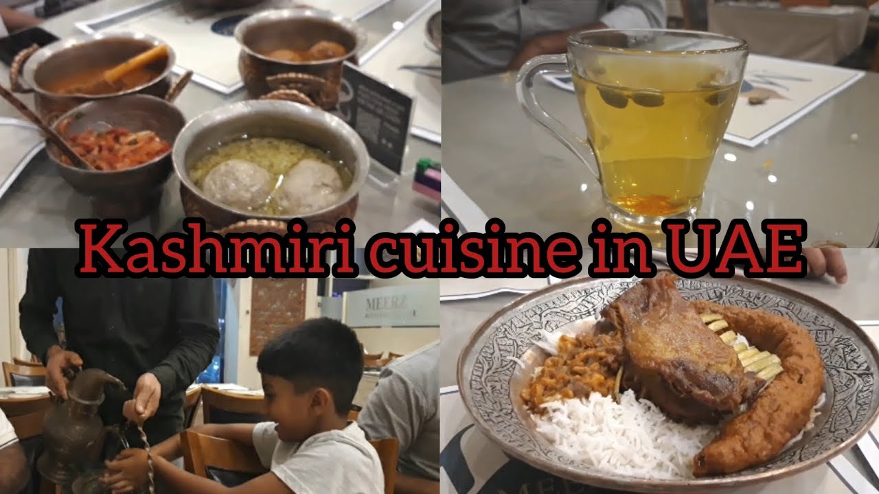Kashmiri cuisine || meerz restaurant n cafe || dubai UAE