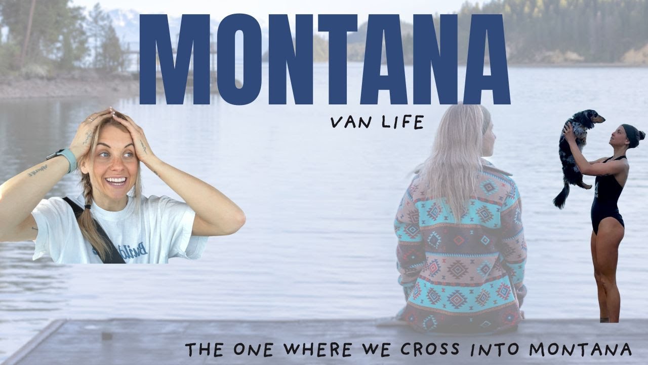 #3 VAN LIFE, начнём с Монтаны | Пересечение границы, попадание в Национальный парк Глейшер