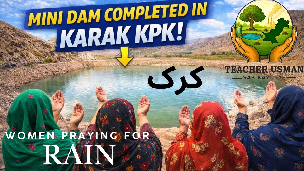 Low Cost Dam Completed in Karak KPK | 1100 Ponds & 100s Bore Wells Recharged | Water Crisis Solution