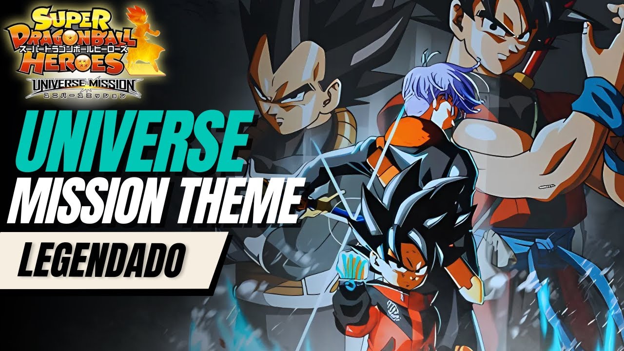 Universe Mission Theme (Legendado) - Super Dragon Ball Heroes
