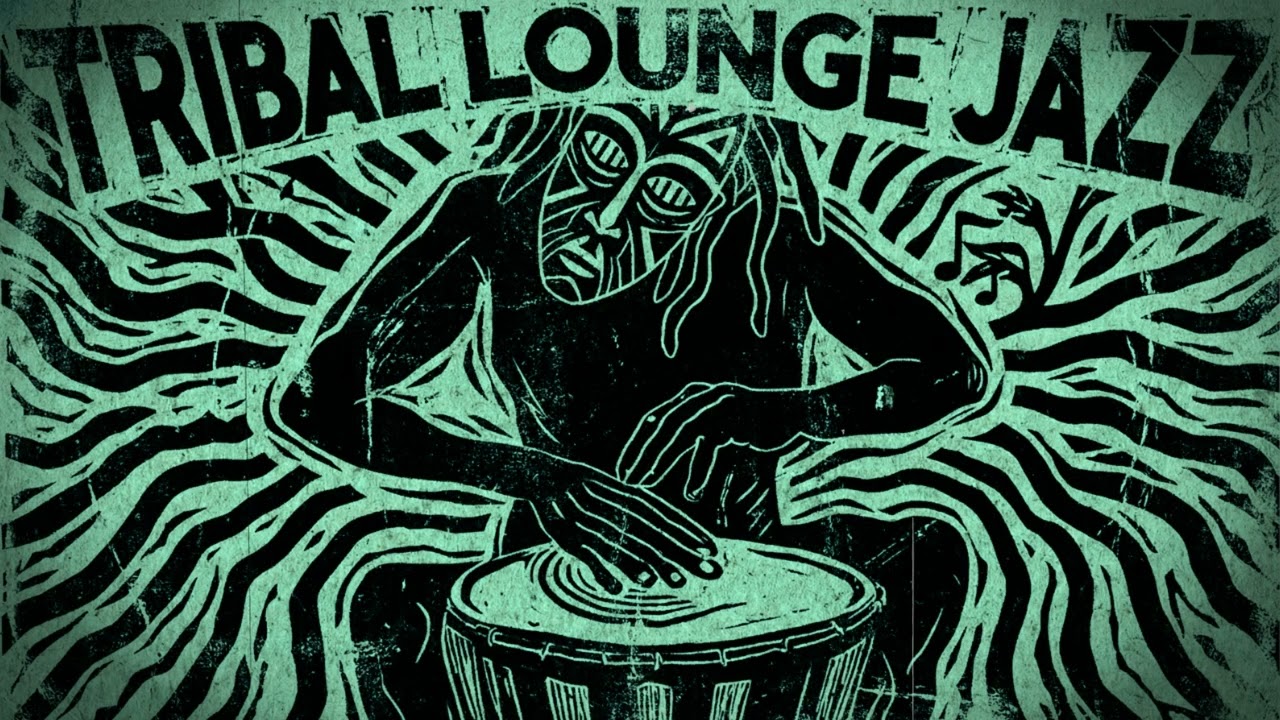 Tribal Lounge Jazz – Sacred Grooves | Focus & Study Music