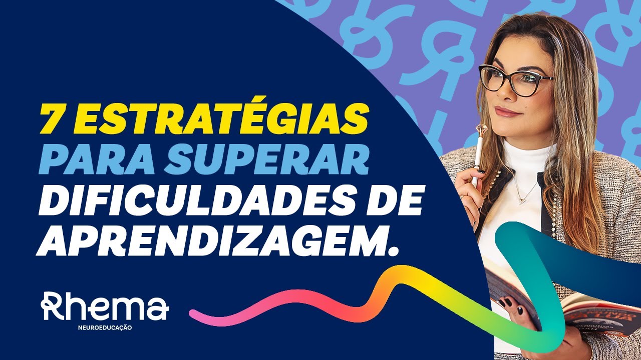 Como ajudar um aluno com Dificuldade de Aprendizagem? 7 Estratégias Práticas para Professores