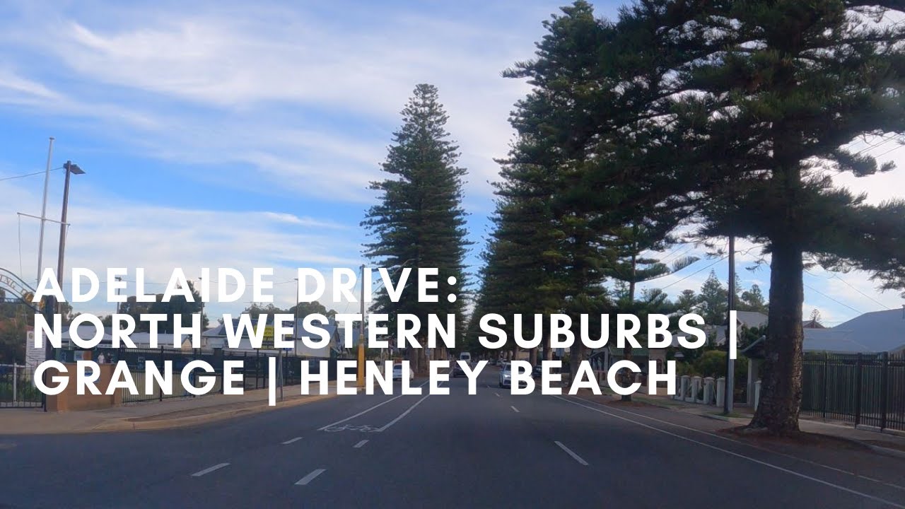 Adelaide Drive North Western Suburbs | Grange | Henley Beach