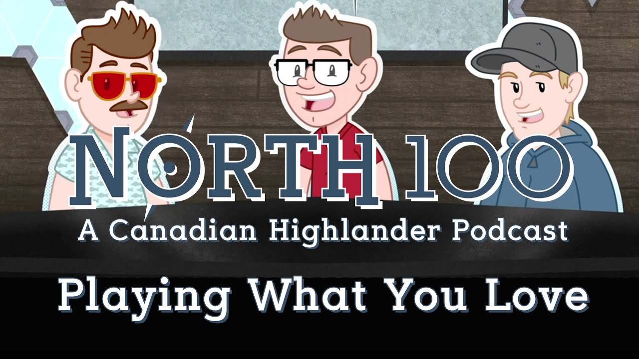 Playing What You Love || North 100 Ep104