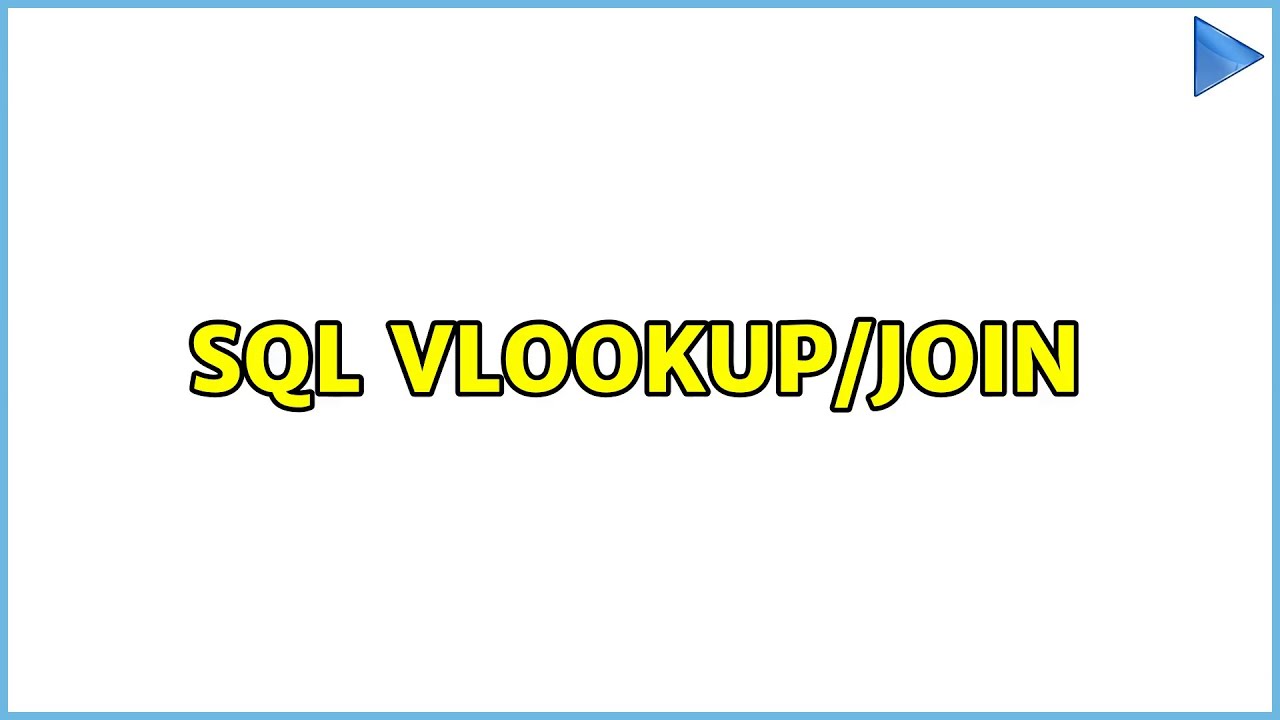 SQL Vlookup/join