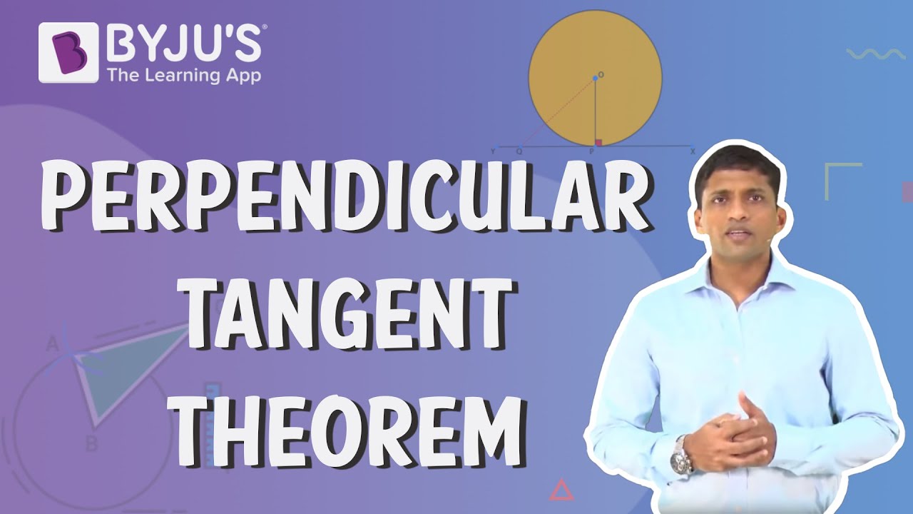 Perpendicular Tangent Theorem | Learn with BYJU'S