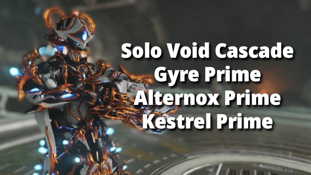 Gyre Prime, Alternox Prime & Kestrel Prime Solo Void Cascade Level Cap | Warframe