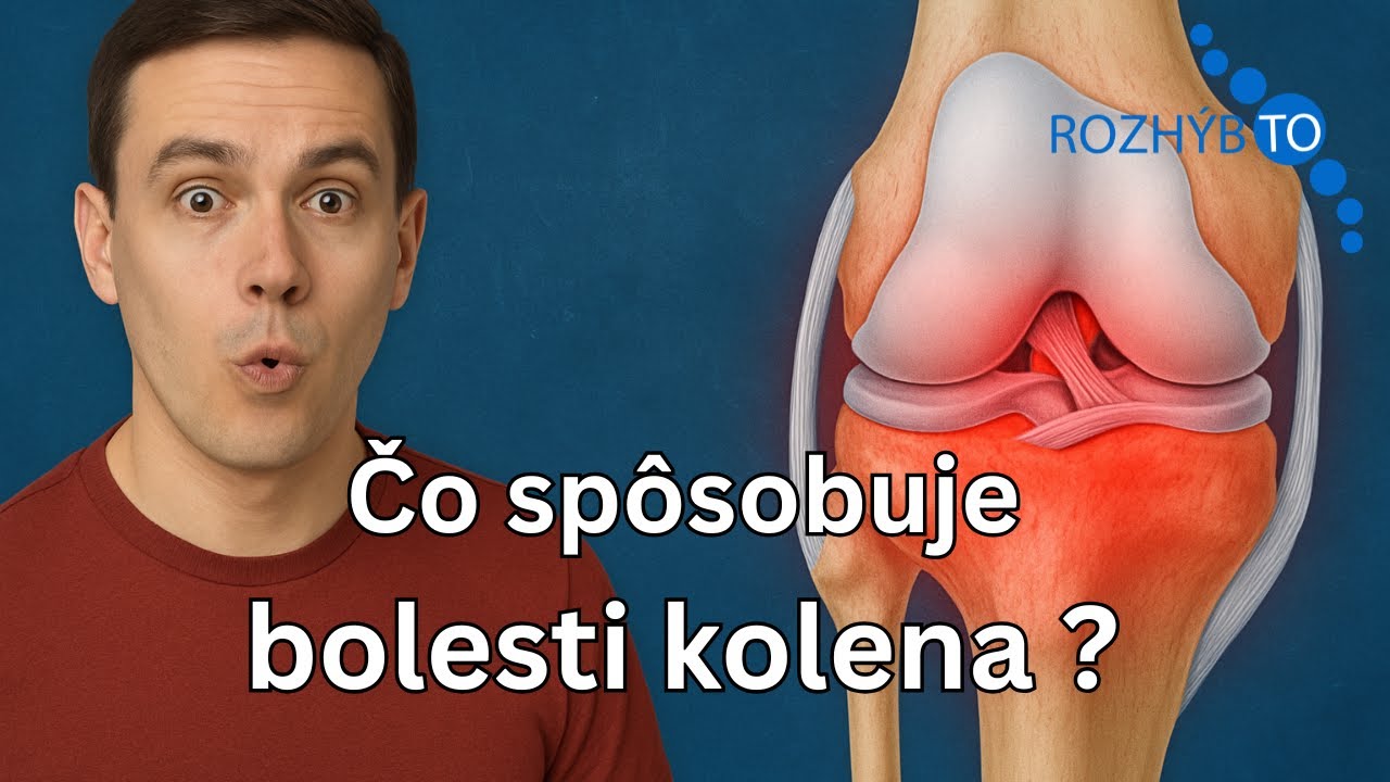 💢 Prečo nás boli koleno a ako funguje kolenný kĺb ?