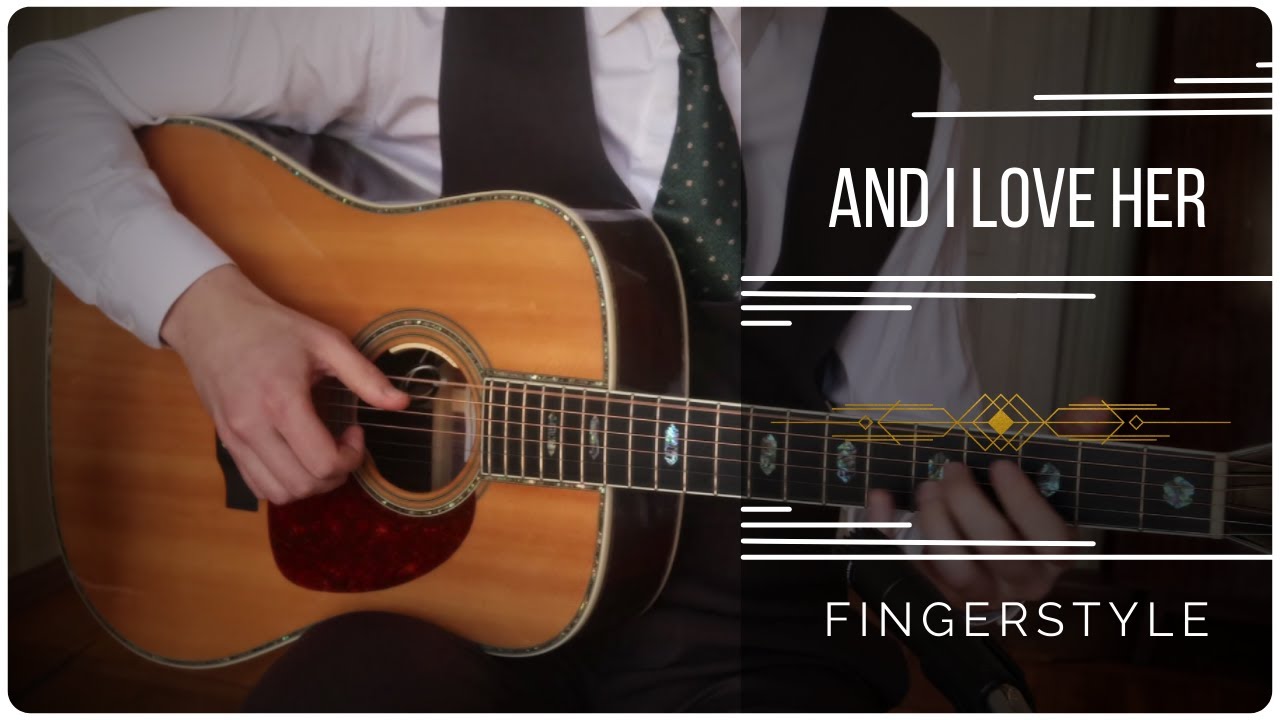 The Beatles - And I love her || Fingerstyle guitar