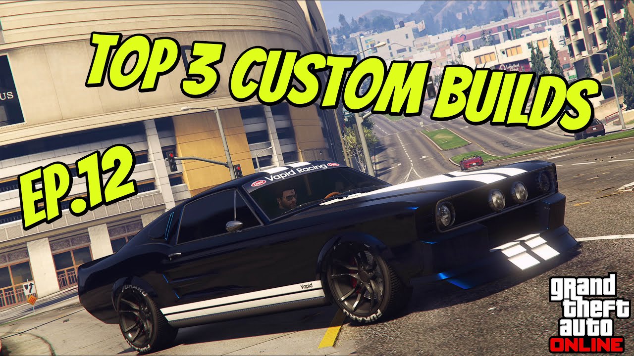 GTA 5 TOP 3 CUSTOMIZATION'S FOR CARS! EP.12 (Vapid Ellie, Visione, Comet SR) Custom Builds!