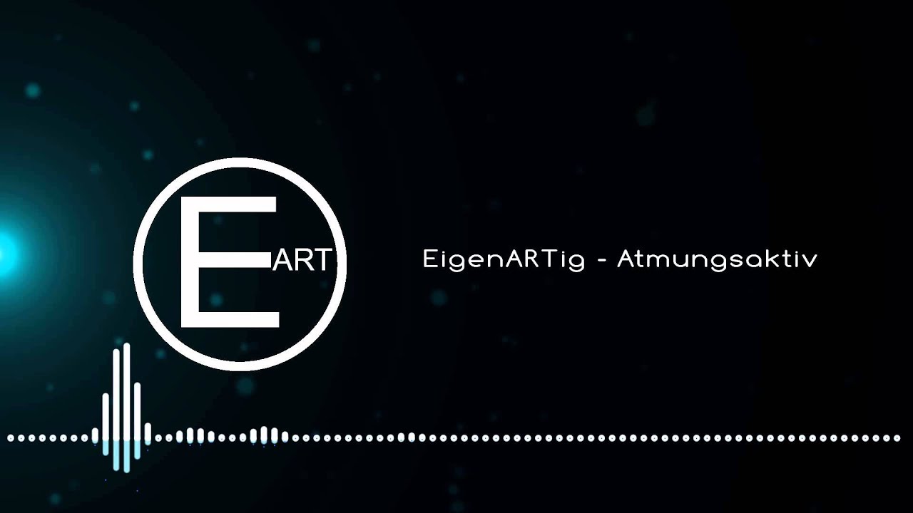 EigenARTig - Atmungsaktiv