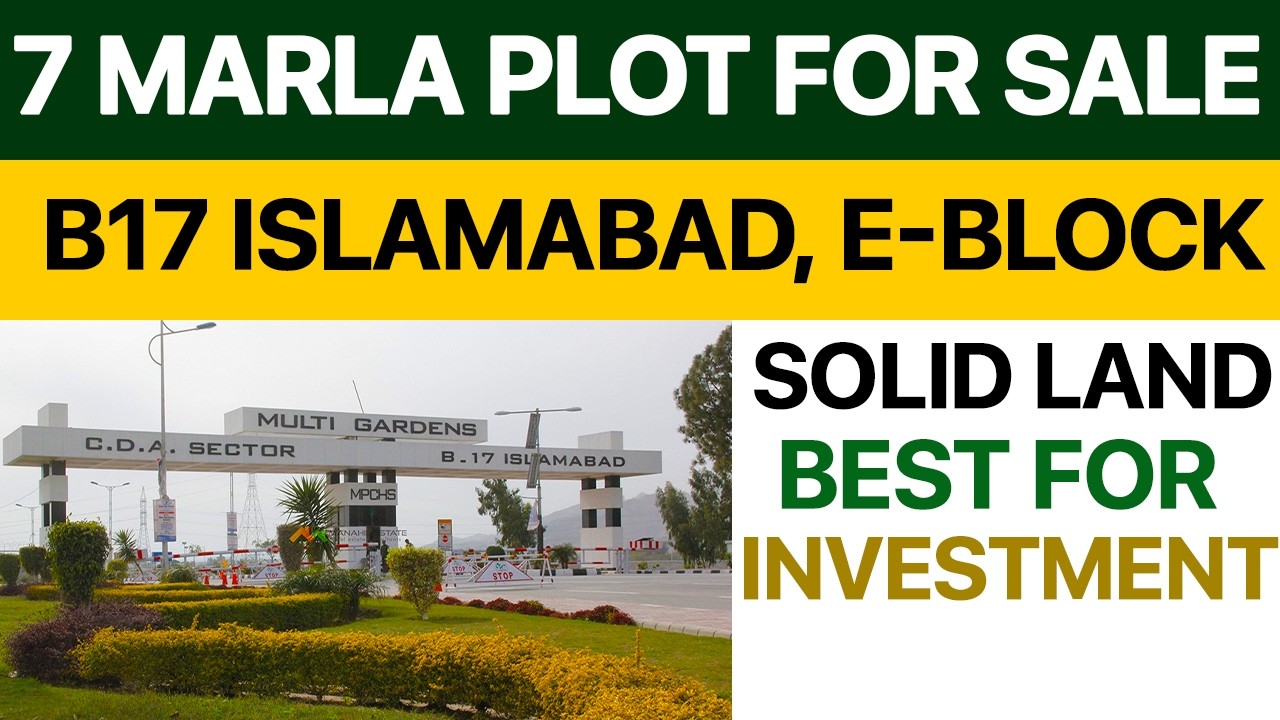 B17 Multi Garden Islamabad | Block E | 7 Marla Solid Land Plot For Sale