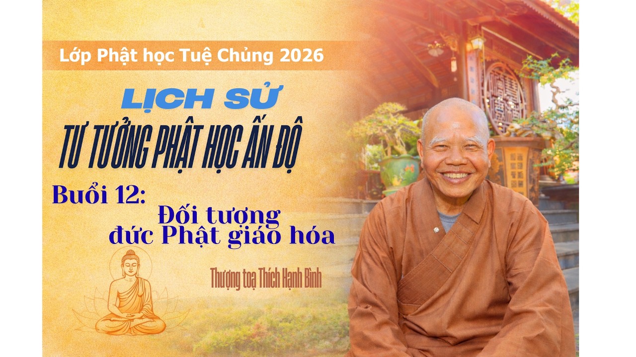 TUỆ CHỦNG_LỊCH SỬ TƯ TƯỞNG PHẬT HỌC ẤN ĐỘ_12