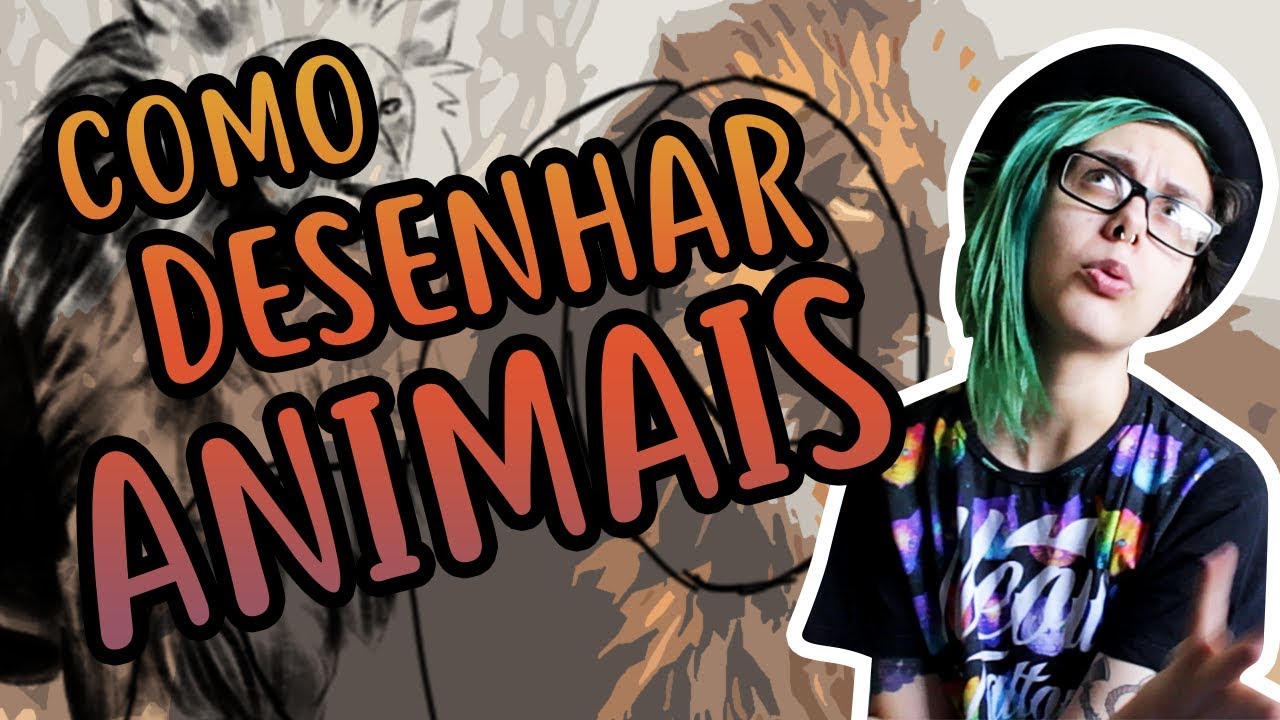 COMO DESENHAR ANIMAIS - noções básicas