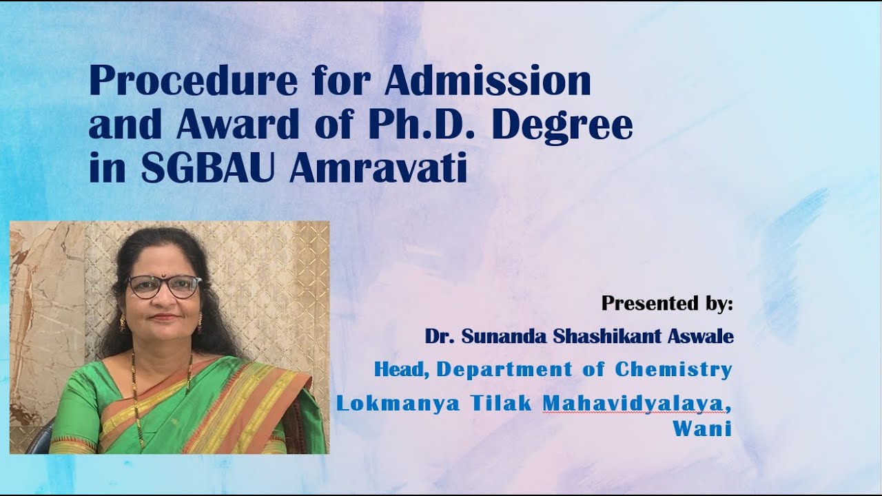 Procedure for Admission and Award of Ph.D. Degree in SGBAU Amravati | Talk by Dr. Sunanda Aswale