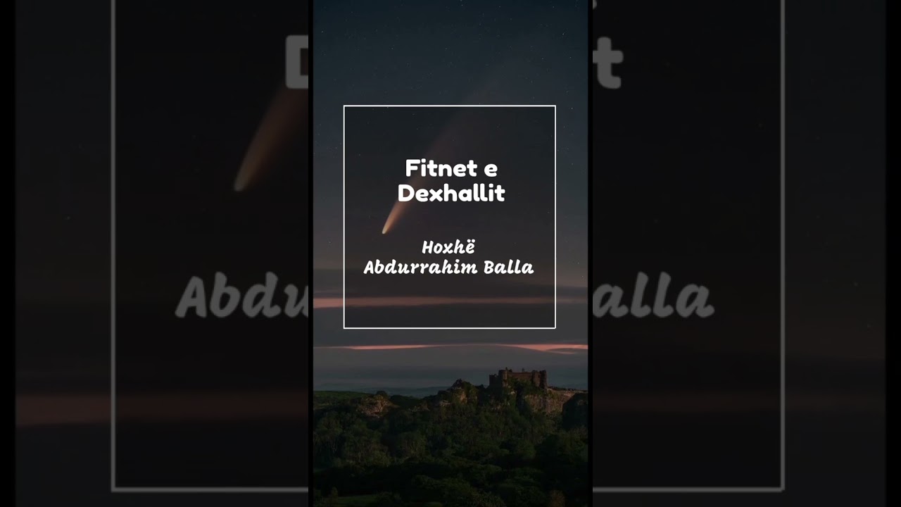 Hoxhë Abdurrahim Balla - Fitnet e Dexhallit #hoxhë #hoxha #akide #besim #dexhall #sprova #shqip