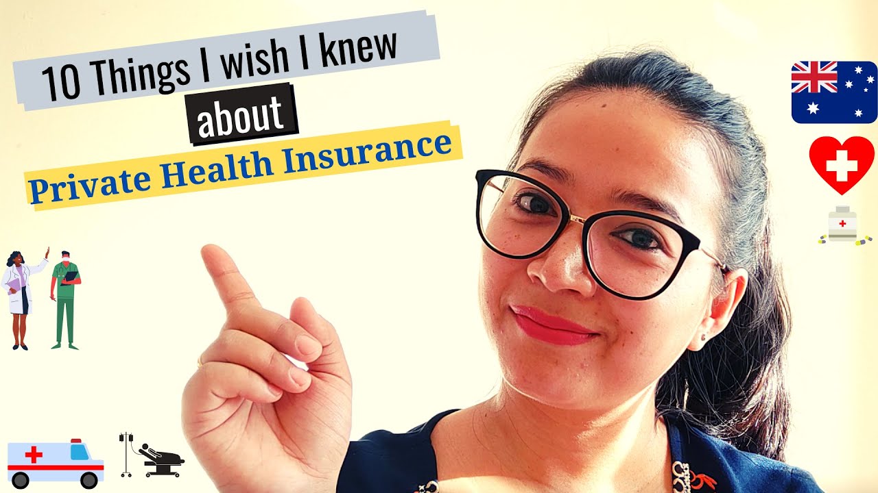 10 Things I wish I knew about Private Health Insurance I Overseas students & TR holders I Australia