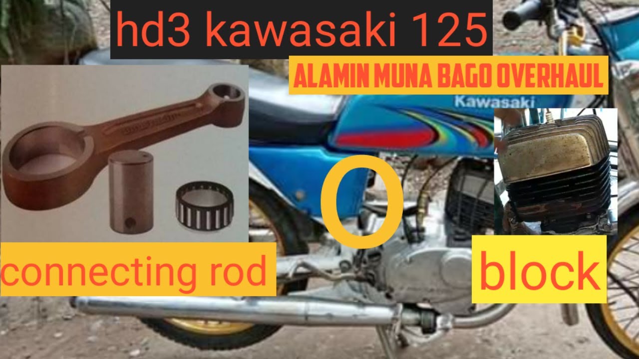 KAWASAKI HD3 125 MAINGAY ANG MAKINA ALAMIN MUNA BAGO IOVERHAUL !!