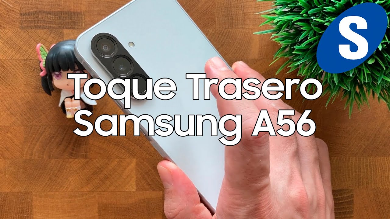Como Activar el Toque Trasero en el Samsung A56 - Samsungizate