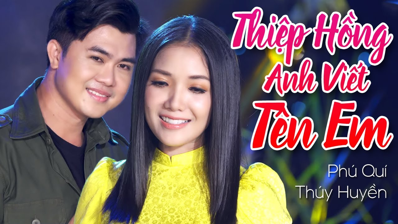Hoàng Tử Bolero Phú Quí ft Sầu Nữ Thúy Huyền | Thiệp Hồng Anh Viết Tên Em - Song Ca Bolero Siêu Lòng