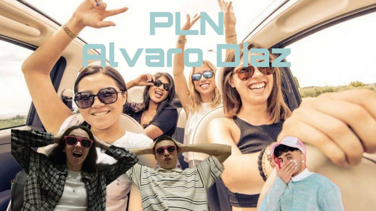 REACCIÓN a PLN - Álvaro Díaz
