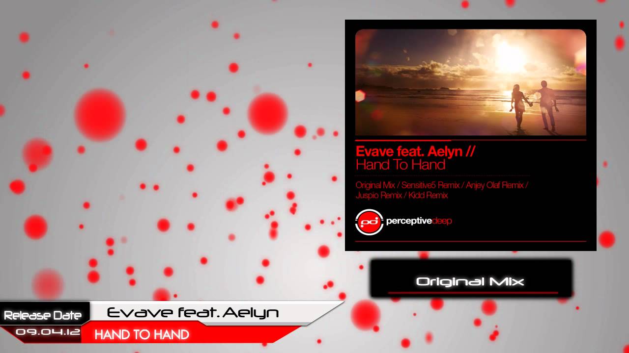 Evave feat. Aelyn - Hand To Hand (Original Mix)