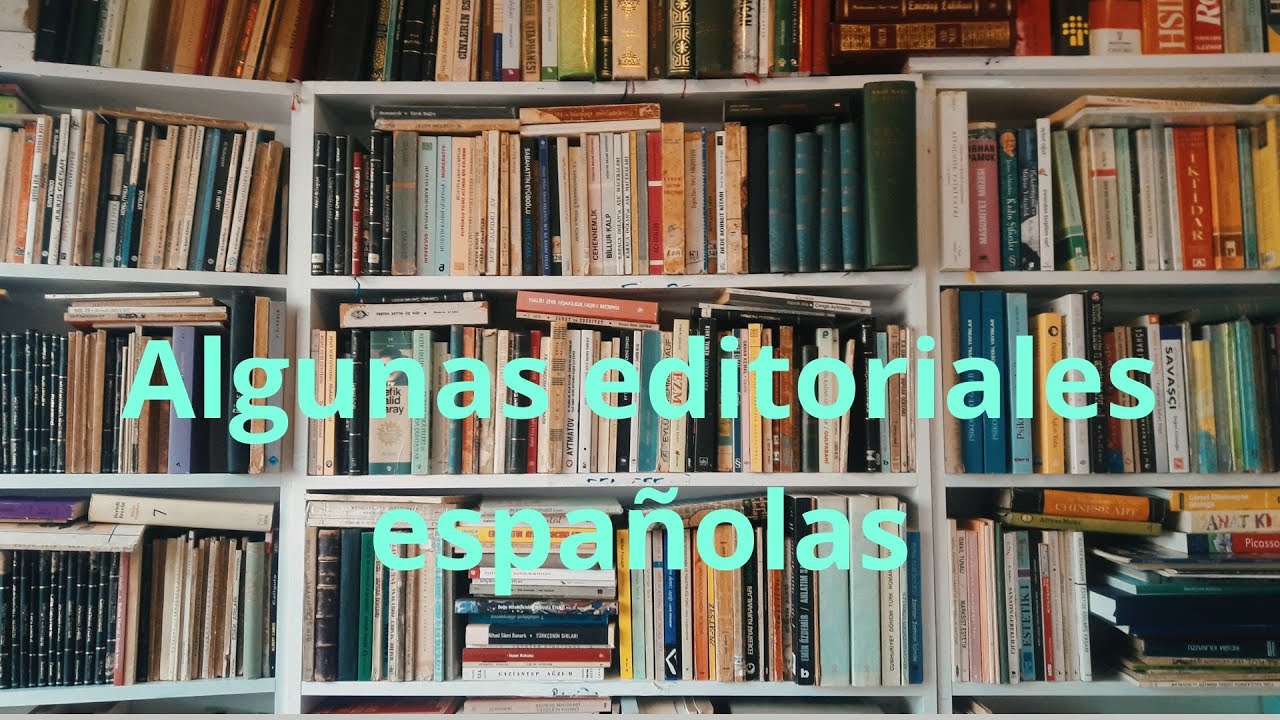 Algunas editoriales espa&ntilde;olas