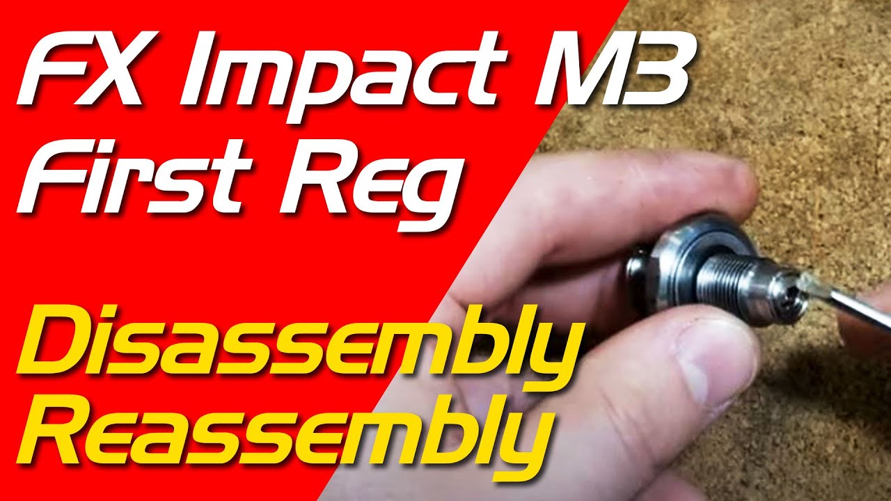 FX Impact M3 Bottle Adapter/ First Regulator Disassembly and Reassembly - Take FX Regulator Apart