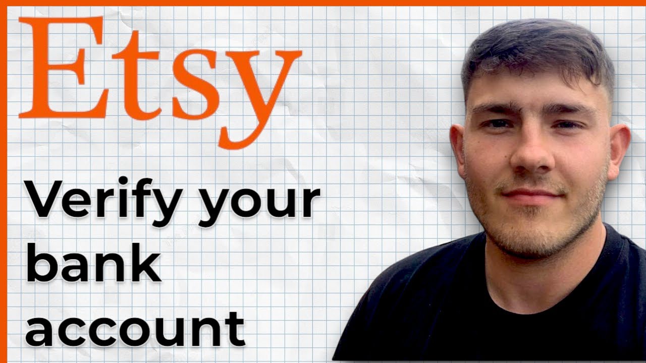 Как проверить информацию о вашем банковском счете для платежей на Etsy (руководство 2025 г.)
