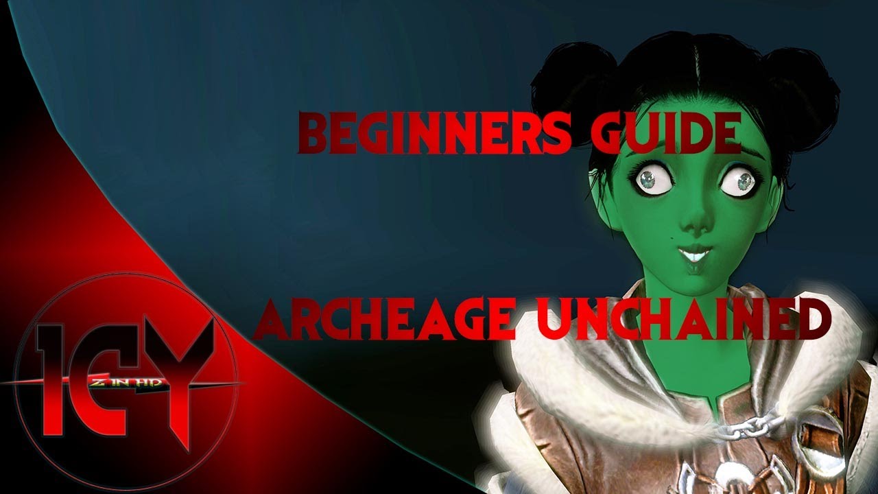 Basic Beginners' Guide | ArcheAge Unchained