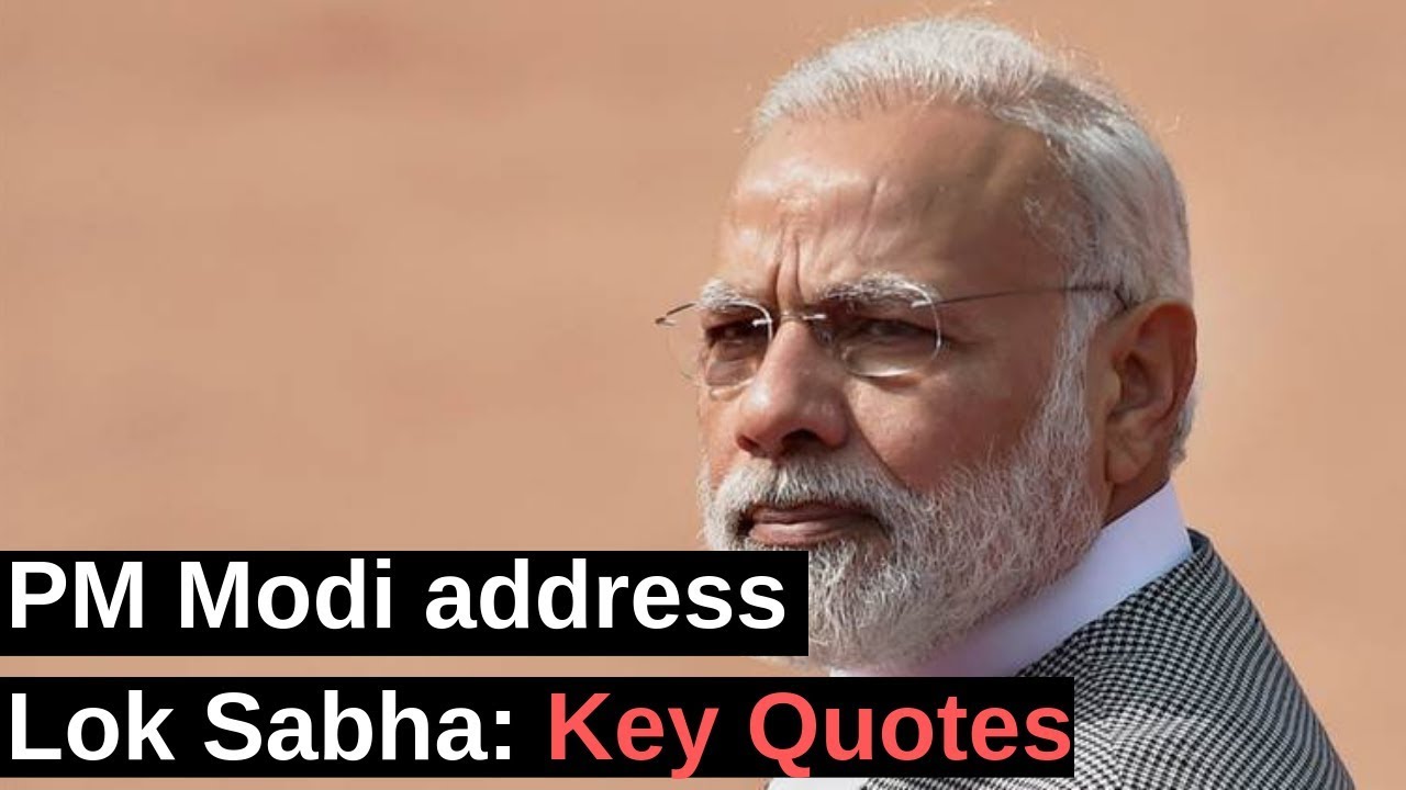PM Modi Address Lok Sabha: Key Quotes