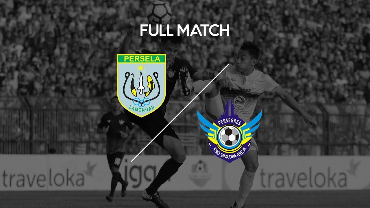 [Full Match] Persela Lamongan vs Persegres Gresik